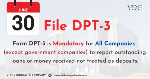 DPT-3 Filing Deadline Alert: Mandatory Compliance by 30th June 2025
